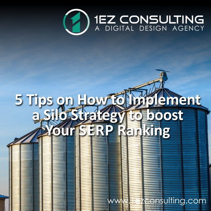 5 Tips on How to Implement a Silo Strategy to Boost Your SERP Ranking 1